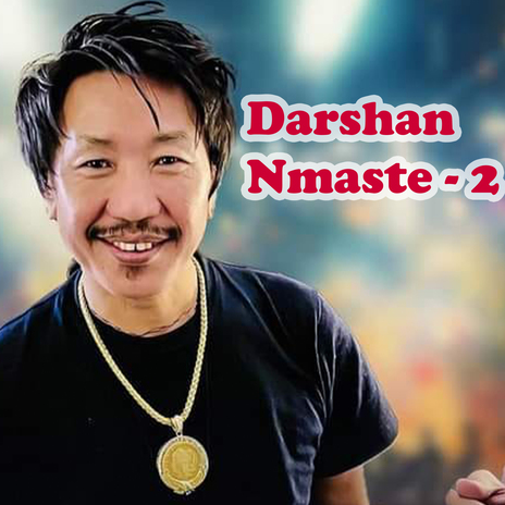 Darshan Namaste 2 | Boomplay Music