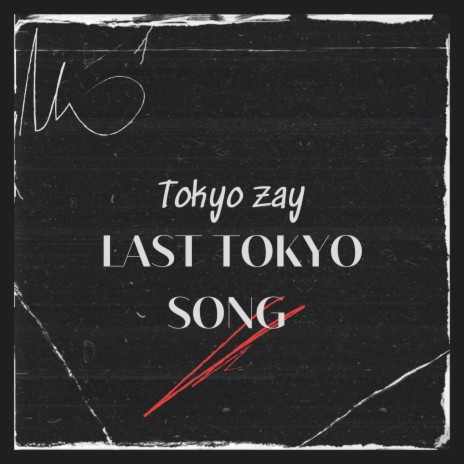 Last Tokyo song