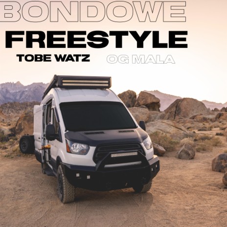 Bondowe Freestyle ft. OG MALA & Marqo | Boomplay Music