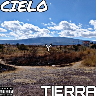 Cielo Y Tierra