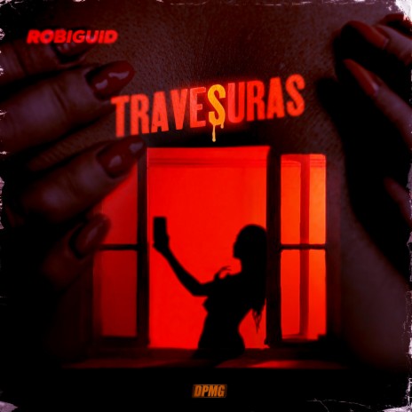 Travesuras ft. Robi Guid & Dairo