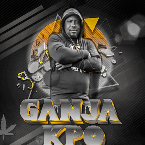 Ganja kpo | Boomplay Music