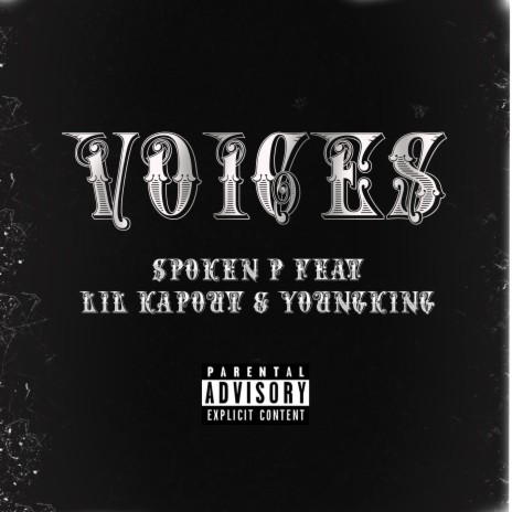 Voices ft. Lil Kapout & YoungKing