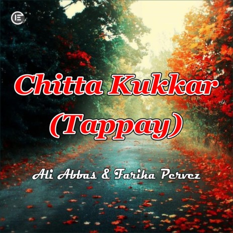 Chitta Kukkar (Tappay) (Original) ft. Fariha Pervez | Boomplay Music