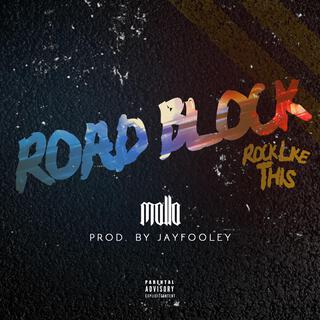 Road Block (Rock Like This)