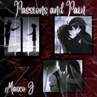 Passions and Pain