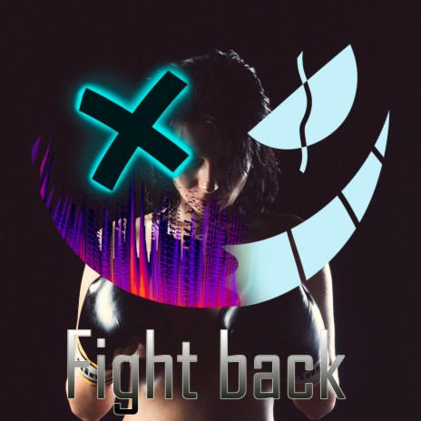 Fight back (Spanish Version) | Boomplay Music