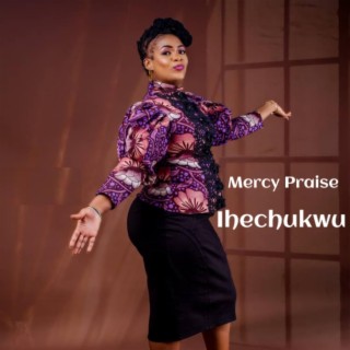 Mercy Praise lyrics | Boomplay Music
