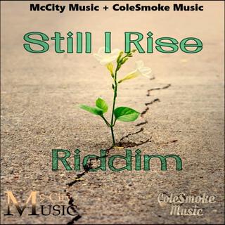 Still I Rise Riddim