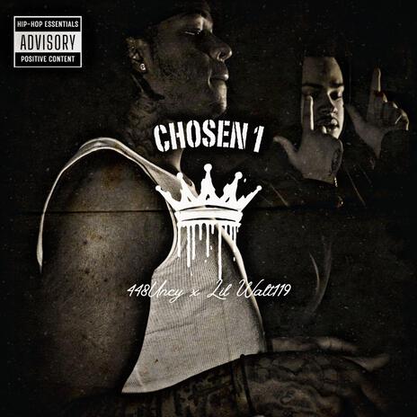 Chosen 1 ft. Lil Walt | Boomplay Music