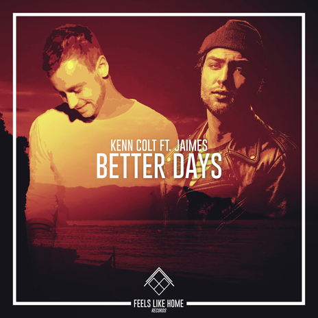 Better Days ft. Jaimes