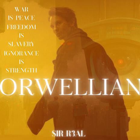 Orwellian | Boomplay Music