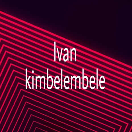 Kimbelembele | Boomplay Music