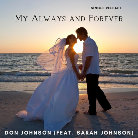 My Always and Forever (feat. Sarah Johnson) | Boomplay Music