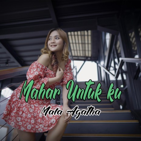 Mahar Untuk Ku | Boomplay Music