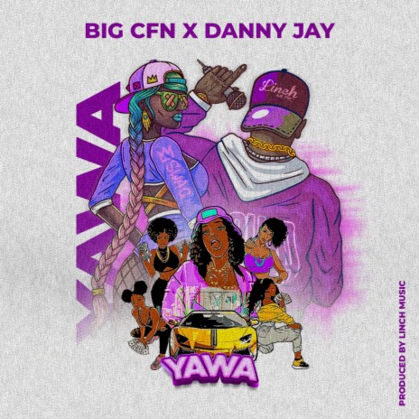 Yawa ft. Danny Jay | Boomplay Music