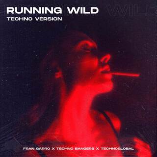 Running Wild (Techno Version)