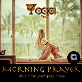 Yoga Morning Prayer