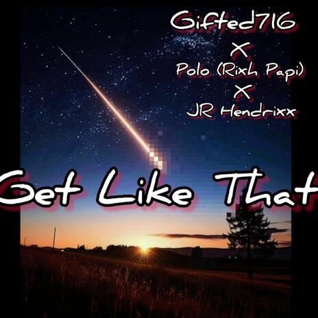 Get Like That | Boomplay Music