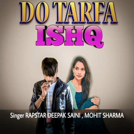 Do Tarfa Ishq ft. Mohit Sharma | Boomplay Music