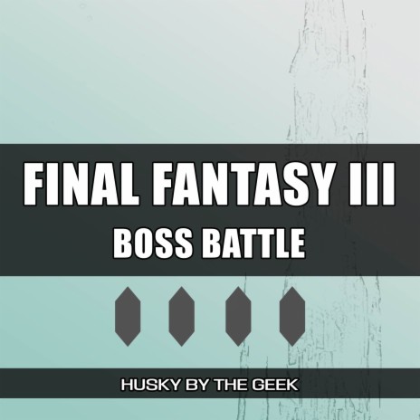 Boss Battle (From Final Fantasy III) (Rock Version) | Boomplay Music