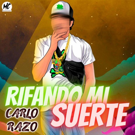 Rifando Mi Suerte | Boomplay Music