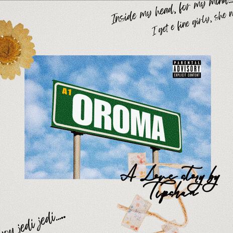 Oroma | Boomplay Music