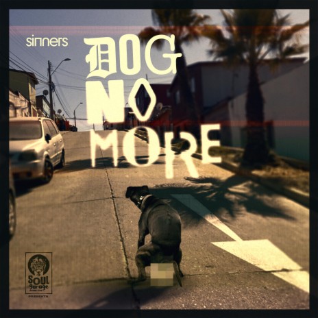 Dog No More | Boomplay Music