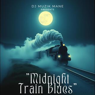 Midnight Train Blues