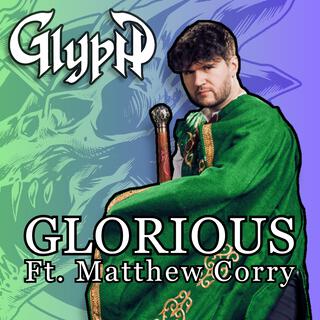 Glorious (ft. Matthew Corry) ft. Fellowship lyrics | Boomplay Music