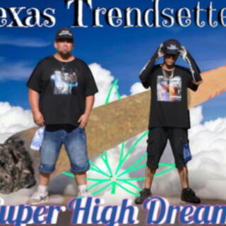 Super High Dreams