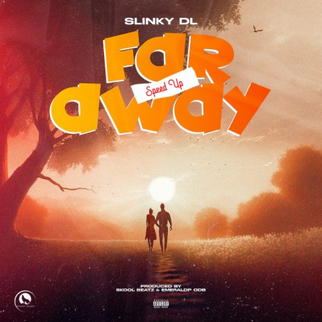 Faraway (Speed Up) | Boomplay Music