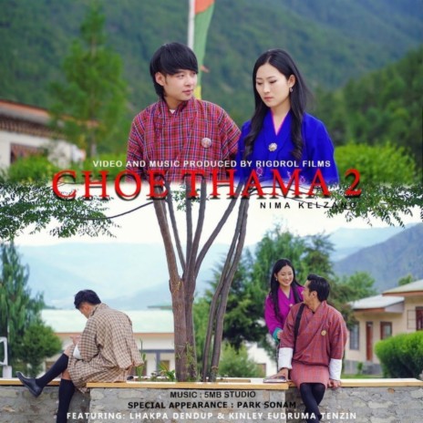 Choe Thama 2_Nima Kelzang | Boomplay Music