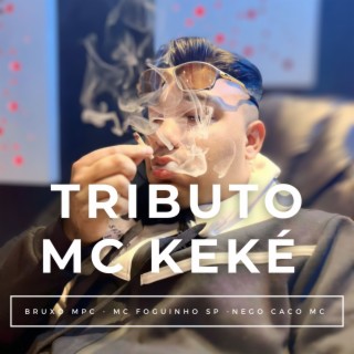 TRIBUTO MC KEKÉ