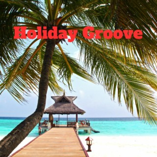 Holiday Groove