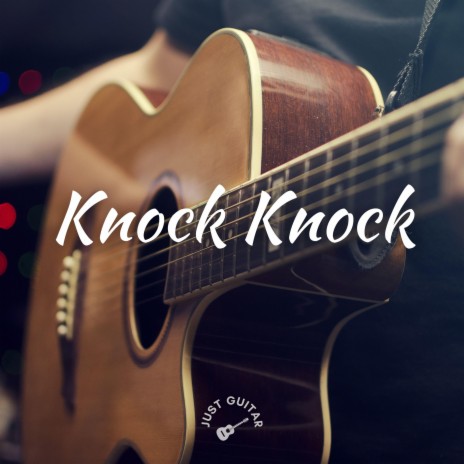 Knock Knock (Acoustic Guitar Instrumental) | Boomplay Music