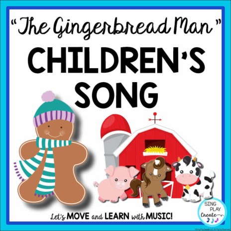 The Gingerbread Man Song (Children's Gingerbread Man Song) | Boomplay Music