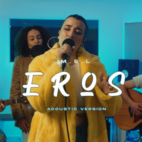 Eros (Acoustic) | Boomplay Music