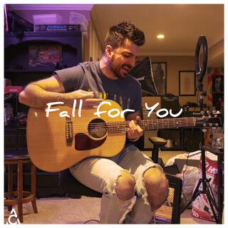 Fall for You