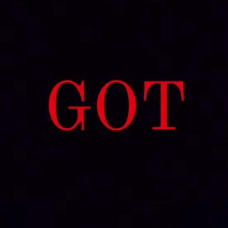 GOT | Boomplay Music