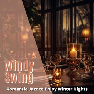 Romantic Jazz to Enjoy Winter Nights