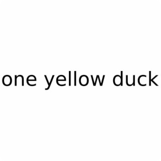 One Yellow Duck