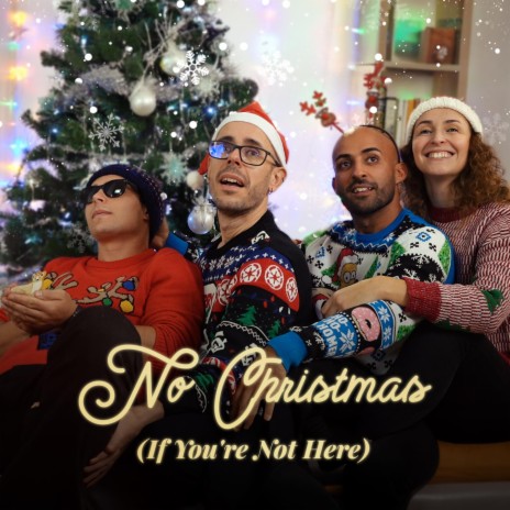 No Christmas (If You're Not Here)