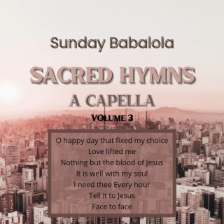Sacred Hymns Volume 3