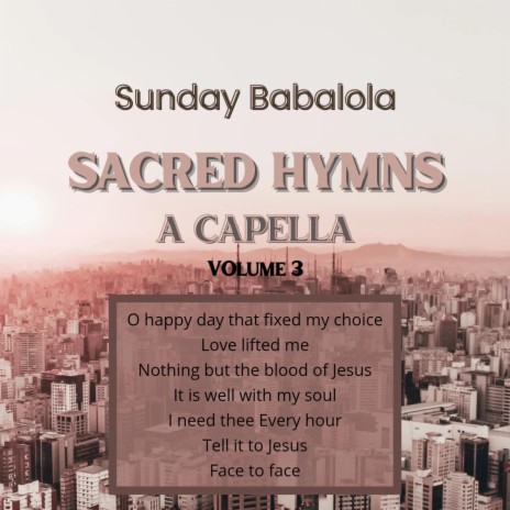 Sacred Hymns Volume 3 | Boomplay Music