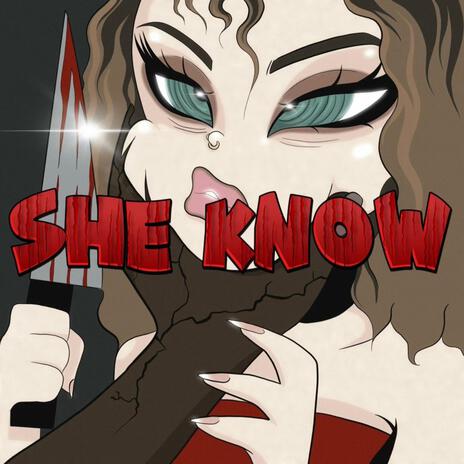 She know | Boomplay Music