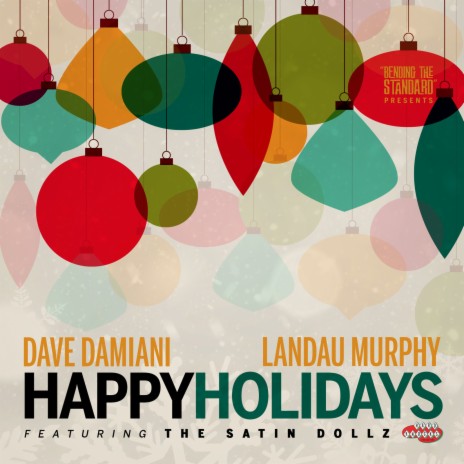 Happy Holidays ft. Landau Murphy & The Satin Dollz | Boomplay Music