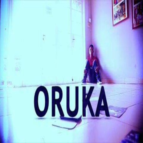 ORUKA | Boomplay Music