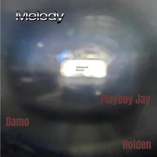 Melody ft. Holden & D4MO lyrics | Boomplay Music