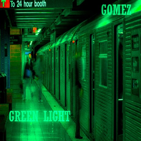 GREEN LIGHT